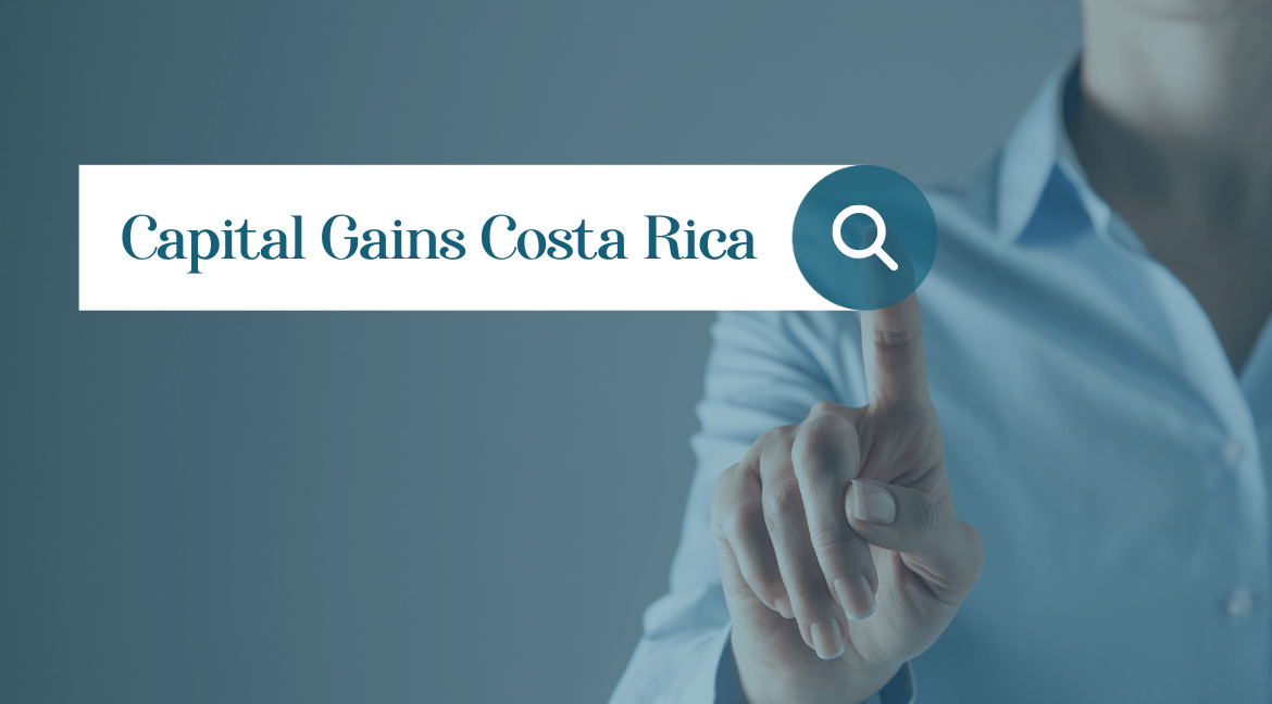 Main - Capital Gains in Costa Rica